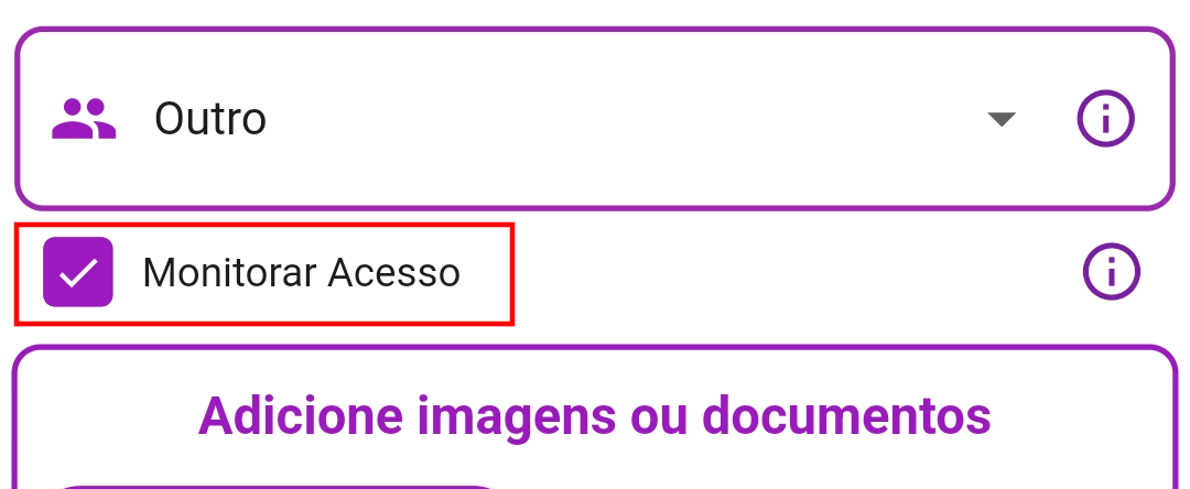Seção do formulário destacando a opção de monitoramento de acesso.